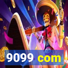 9099 com